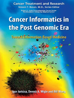 cover image of Cancer Informatics in the Post Genomic Era